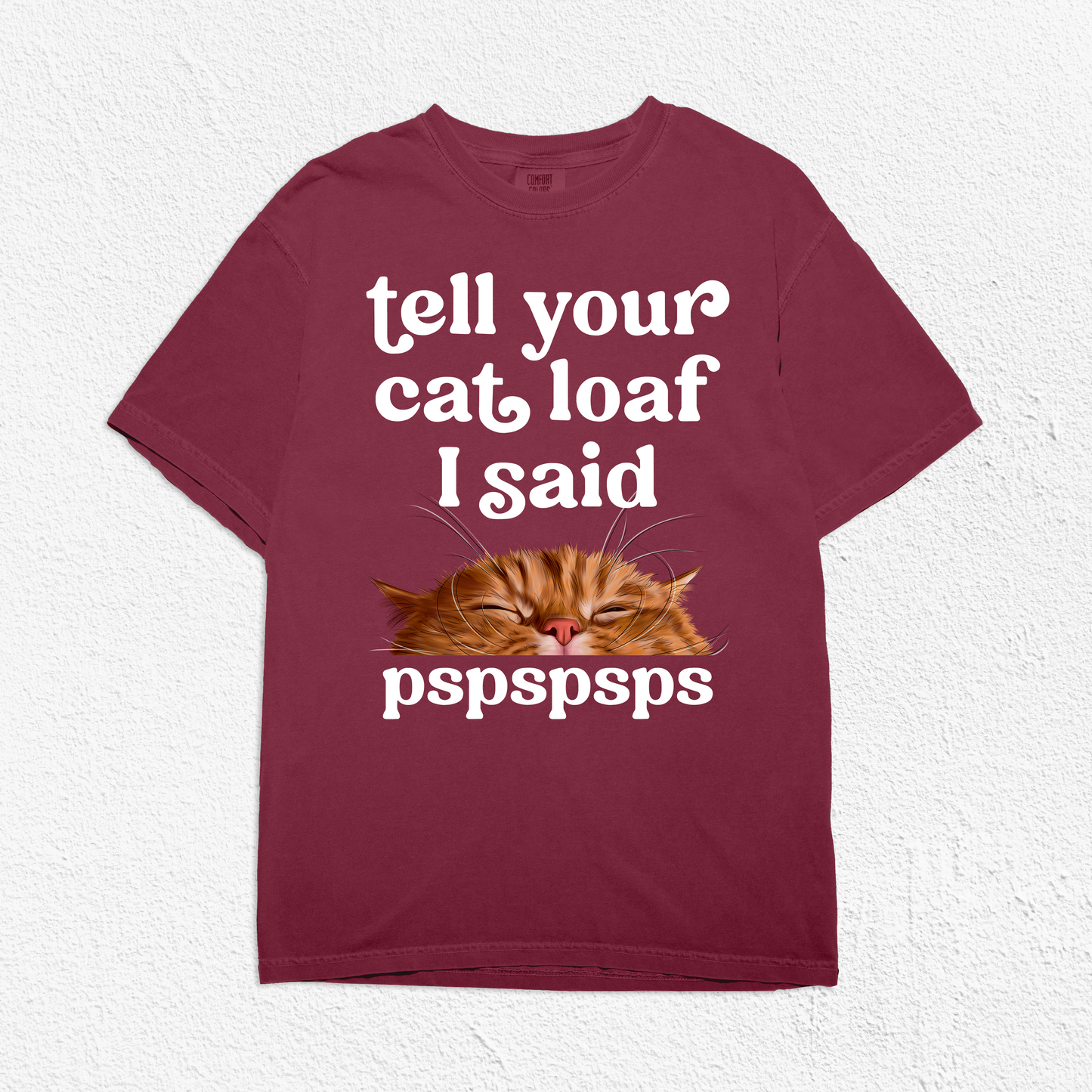 PREORDER Orange Cat Pspspsps Unisex T-Shirt - Brick