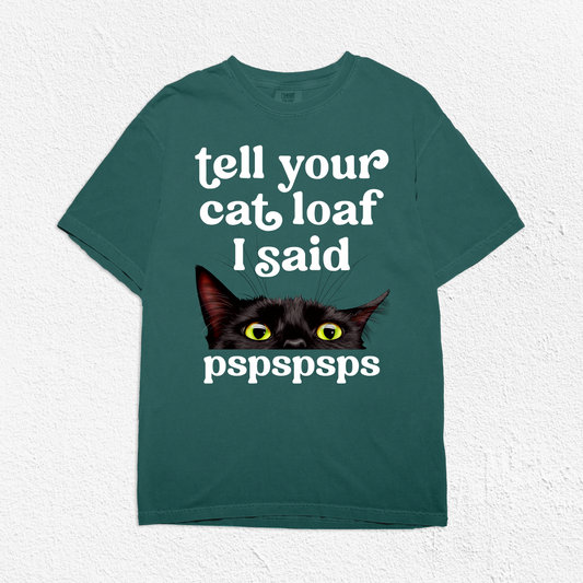 PREORDER Black Cat Pspspsps Unisex T-Shirt - Emerald